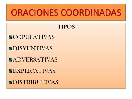 ORACIONES COORDINADAS