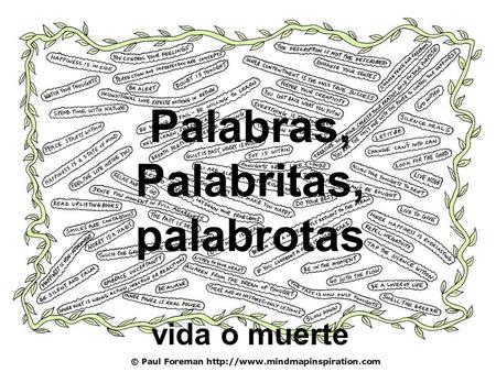 Palabras, Palabritas, palabrotas
