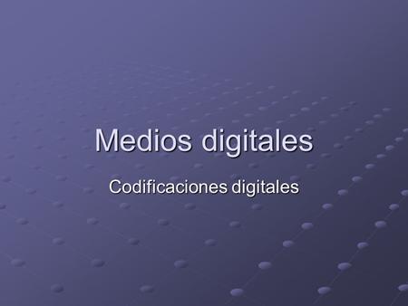 Codificaciones digitales