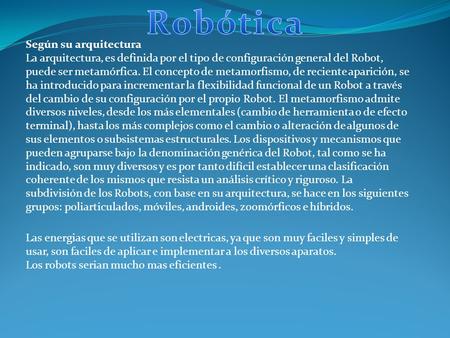 Robótica Según su arquitectura
