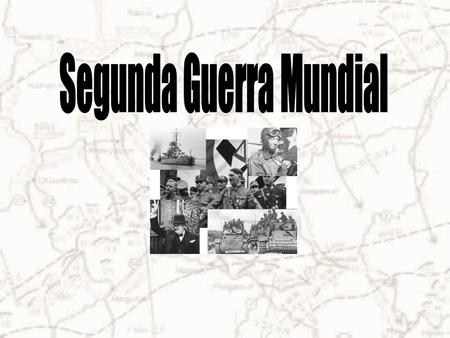 Segunda Guerra Mundial