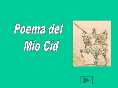 Poema del Mío Cid.