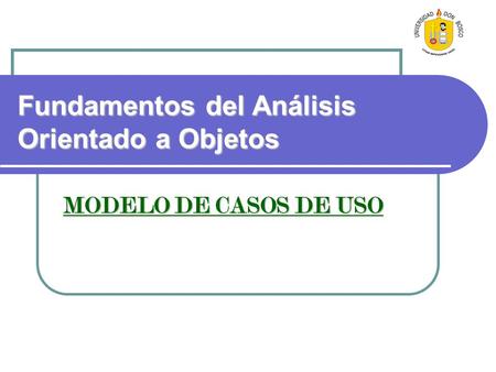 Fundamentos del Análisis Orientado a Objetos