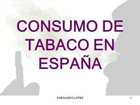 CONSUMO DE TABACO EN ESPAÑA