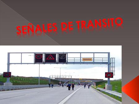 SEÑALES DE TRANSITO.
