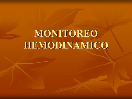 MONITOREO HEMODINAMICO