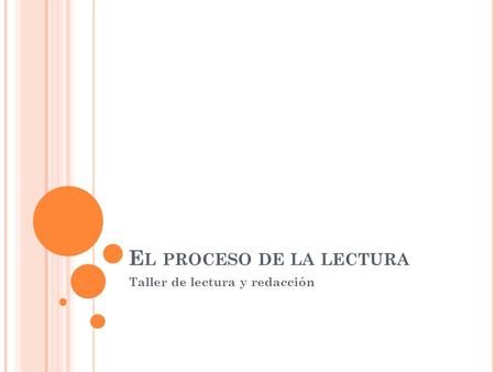 El proceso de la lectura