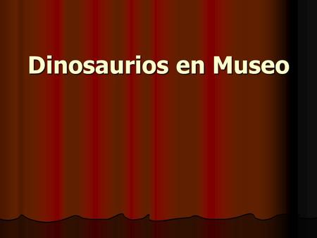 Dinosaurios en Museo Dinosaurios en Museo. El dinosaurio más alto y más pesado conocido es el Brachiosaurus Brancai). Sus restos fueron descubiertos en.