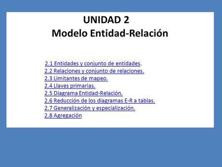 UNIDAD 2 Modelo Entidad-Relación