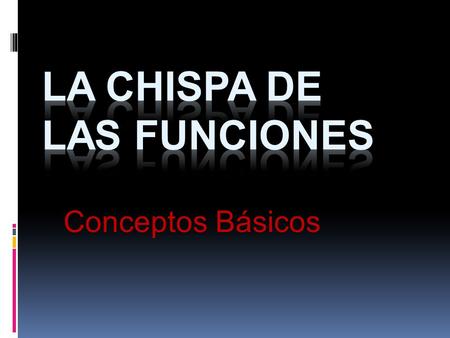 La chispa de las funciones