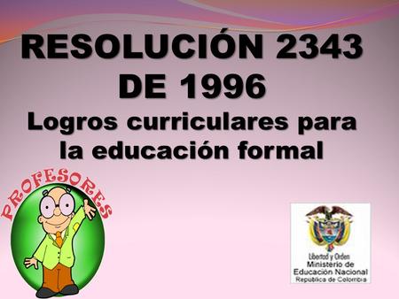 Logros curriculares para la educación formal