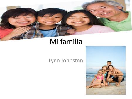 Mi familia Lynn Johnston.