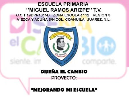 “MEJORANDO MI ESCUELA”