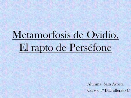 Metamorfosis de Ovidio, El rapto de Perséfone
