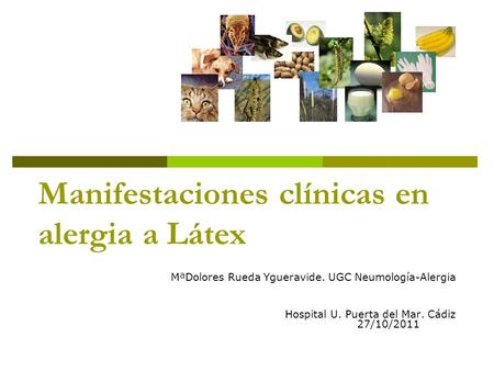 Manifestaciones clínicas en alergia a Látex