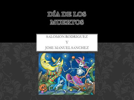 SALOMON RODRIGUEZ Y JOSE MANUEL SANCHEZ