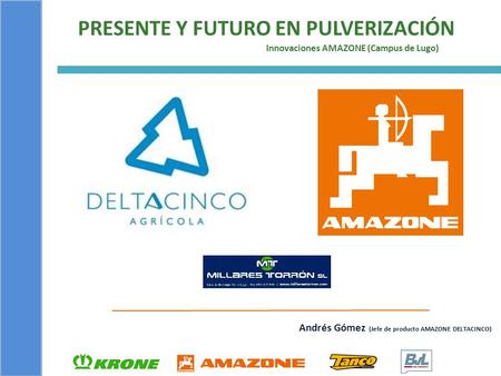 PRESENTE Y FUTURO EN PULVERIZACIÓN