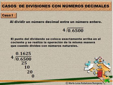 CASOS DE DIVISIONES CON NÚMEROS DECIMALES