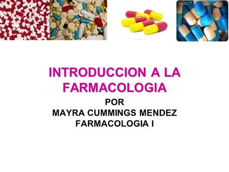 INTRODUCCION A LA FARMACOLOGIA