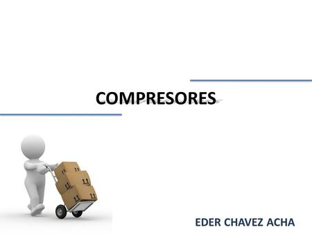 COMPRESORES EDER CHAVEZ ACHA.
