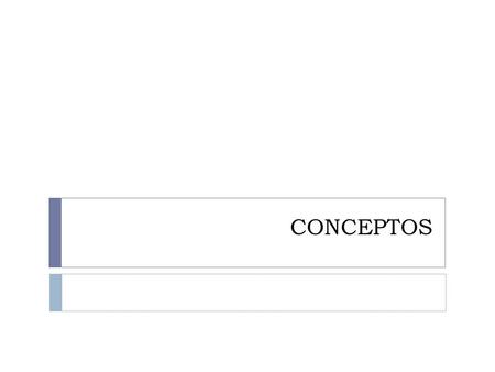 CONCEPTOS.