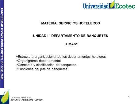 MATERIA: SERVICIOS HOTELEROS UNIDAD II. DEPARTAMENTO DE BANQUETES