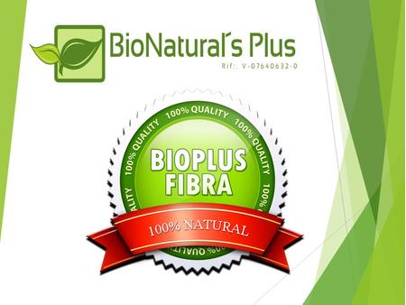 ¿QUÉ ES BIOPLUS FIBRA? Es un suplemento alimenticio, a base de fibras naturales que favorecen la digestión aumentando la motilidad intestinal y reduciendo.