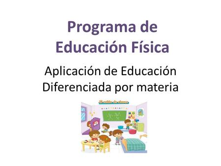 Aplicación de Educación Diferenciada por materia