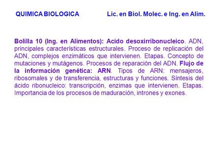 QUIMICA BIOLOGICA Lic. en Biol. Molec. e Ing. en Alim.