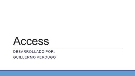 Desarrollado por: Guillermo Verdugo