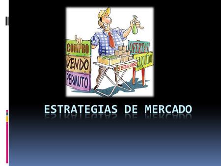 Estrategias de Mercado
