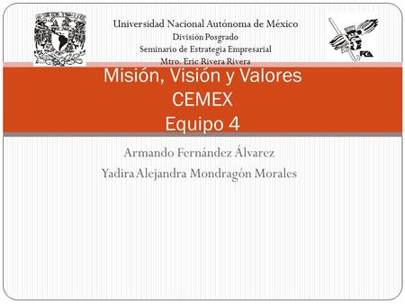 Misión, Visión y Valores CEMEX Equipo 4