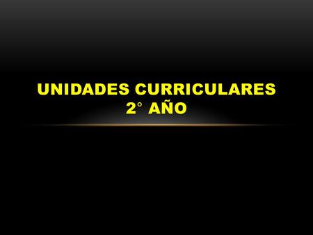 UNIDADES CURRICULARES 2° AÑO. Los deportes y su enseñanza II - Basquetbol 1/2.