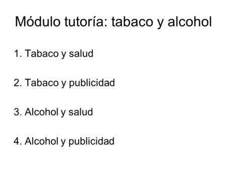 Módulo tutoría: tabaco y alcohol