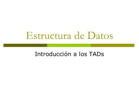 Introducción a los TADs