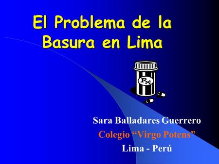 El Problema de la Basura en Lima