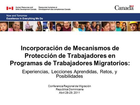 Incorporación de Mecanismos de Protección de Trabajadores en Programas de Trabajadores Migratorios: Experiencias, Lecciones Aprendidas, Retos, y Posibilidades.