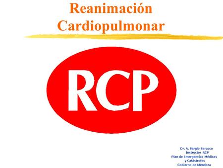 Reanimación Cardiopulmonar