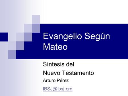 Síntesis del Nuevo Testamento Arturo Pérez
