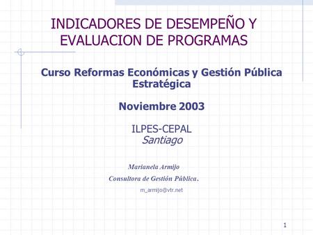 INDICADORES DE DESEMPEÑO Y EVALUACION DE PROGRAMAS