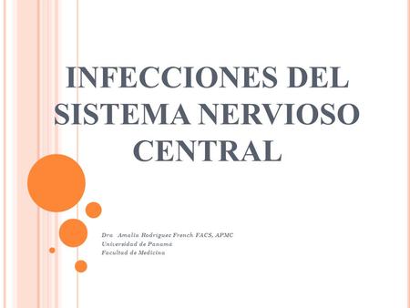 INFECCIONES DEL SISTEMA NERVIOSO CENTRAL