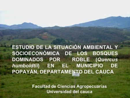 Facultad de Ciencias Agropecuarias Universidad del cauca