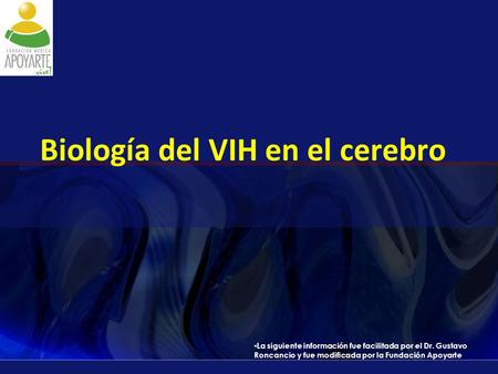 Biología del VIH en el cerebro