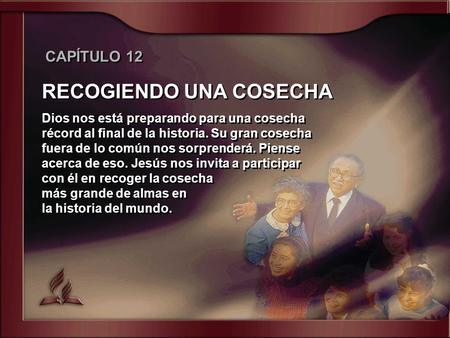 RECOGIENDO UNA COSECHA