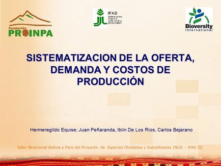 SISTEMATIZACION DE LA OFERTA, DEMANDA Y COSTOS DE PRODUCCIÓN