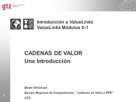CADENAS DE VALOR Una Introducción
