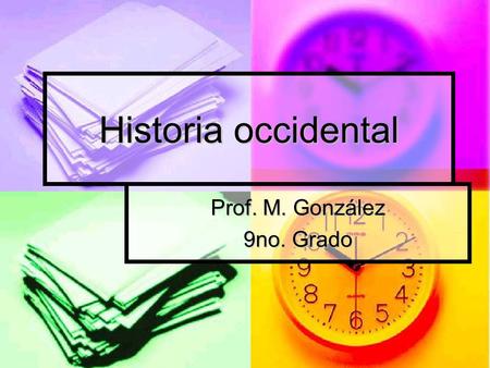 Prof. M. González 9no. Grado