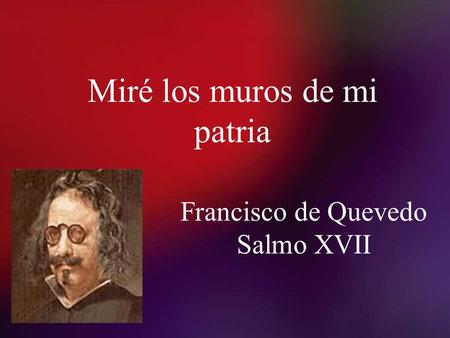 Miré los muros de mi patria