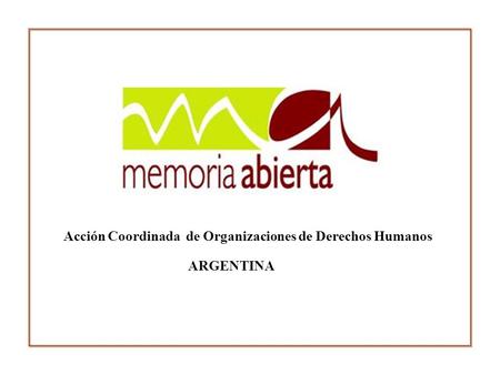 Acción Coordinada de Organizaciones de Derechos Humanos ARGENTINA.