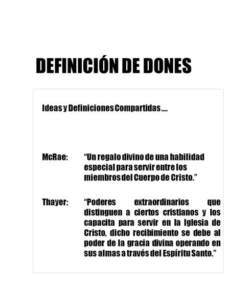 DEFINICIÓN DE DONES Ideas y Definiciones Compartidas ....
